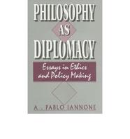 Philosophy As Diplomacy