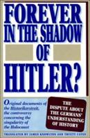 Forever in the Shadow of Hitler?