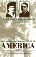 The Working Class Movement in America