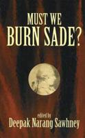 Must We Burn Sade?