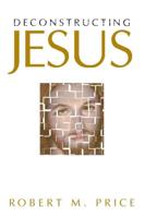 Deconstructing Jesus