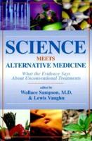 Science Meets Alternative Medicine