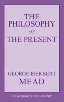 The Philosophy of the Present
