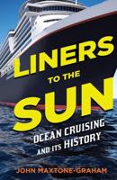 Liners to the Sun