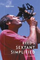 Reed's Sextant Simplified, 7th Edition