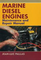 Marine Diesel Engines Maintenance and Repair Manual