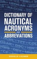 Dictionary of Nautical Acronyms and Abbreviations
