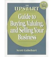 The Upstart Guide to Buying, Valuing, and Selling Your Business