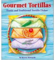 Gourmet Tortillas