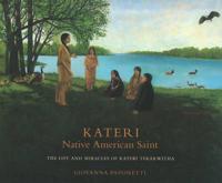 Kateri, Native American Saint