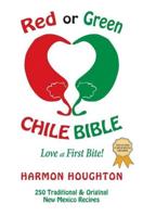 Red or Green Chile Bible
