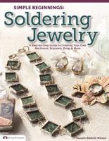 Simple Beginnings : Soldering Jewelry