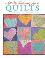All My Thanks and Love to Quilts
