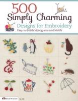 500 Simply Charming Designs for Embroidery