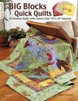 Big Blocks Quick Quilts