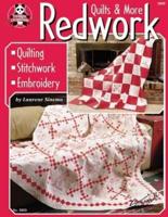 Redwork Quilts & More