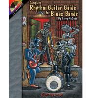 COKPLETE RHYTHM GUITAR GUIDE FOR BLUES