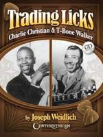 Trading Licks Christian Charlie & Walker Tbone Gtr Bk/CD