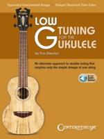 Low G Tuning for the Ukulele