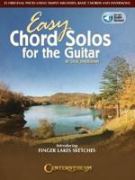 Easy Chord Solos for the Guitar: 25 Original Pieces Using Simple Melodies, Basic Chords and Inversions - Book With Online Audio by Dick Sheridan