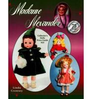 Madame Alexander Collector's Dolls Price Guide