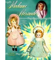 Madame Alexander Collector's Dolls Price Guide