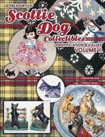 A Treasury of Scottie Dog Collectibles Vol 2