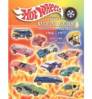 Hot Wheels, the Ultimate Redline Guide 1968-1977