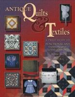 Antique Quilts & Textiles