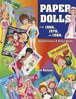 Paper Dolls of the 1960S, 1970S and 1980S