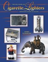 The Big Book Of Cigarette Lighters