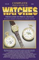 Complete Price Guide to Watches 2008