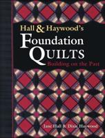 Hall & Haywood's Foundation Quilts