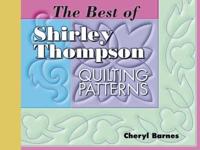 The Best of Shirley Thompson Quilting Patterns