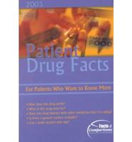 Patient Drug Facts 2003