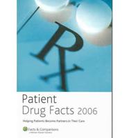 Patient Drug Facts 2006