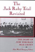 The Jack Ruby Trial Revisited