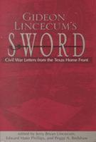 Gideon Lincecum's Sword