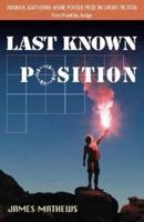 Last Known Position