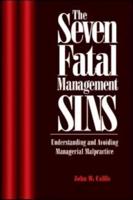 The Seven Fatal Management Sins