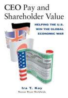 CEO Pay and Shareholder Value