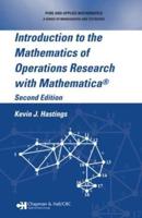 Introduction to the Mathematics of Operations Research With Mathematica