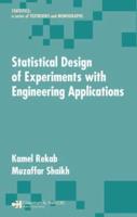 Statistical Design of Experiments With Engineering Applications