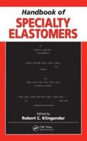 Handbook of Specialty Elastomers