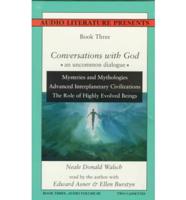 Conversations With God. Bk.3, V.3 Advanced Interplanetary Civilizations; The Role of Highly Evolved Beings