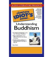 The Complete Idiot's Guide to Understanding Buddhism