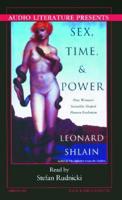 Sex, Time & Power