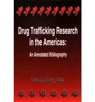Drug Trafficking Research in the Americas