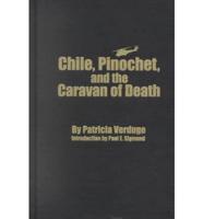 Chile, Pinochet, and the Caravan of Death