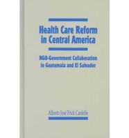 Health Care Reform in Central America